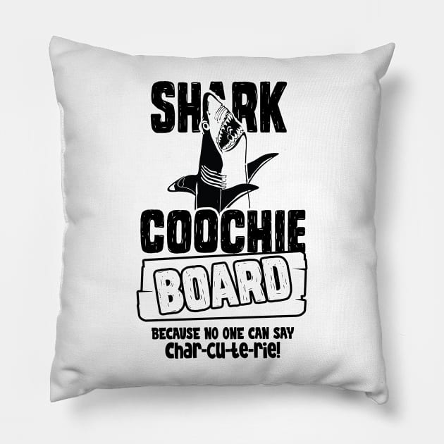 Shark Coochie Board Because No One Can Say Charcuterie Pillow by bigraydesigns