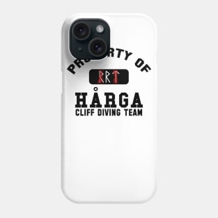 Property of Harga Cliff Diving Team Phone Case