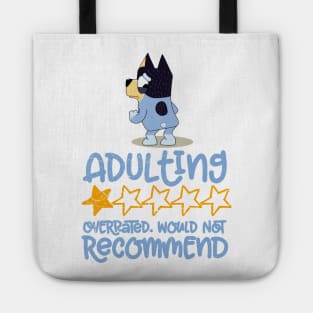 Adulting would not recommend - Limitied Edition Tote