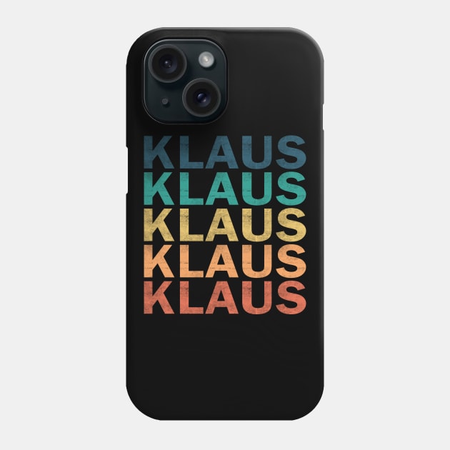 Klaus Name T Shirt - Klaus Vintage Retro Name Gift Item Tee Phone Case by henrietacharthadfield