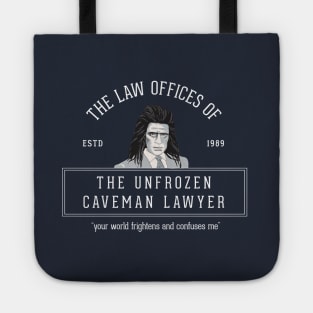 The Law Offices of The Unfrozen Caveman Lawyer - Est. 1989 Tote