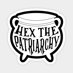 Feminist - Hex The Patriarchy Magnet