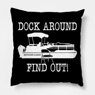 Dock Around Find Out Pillow