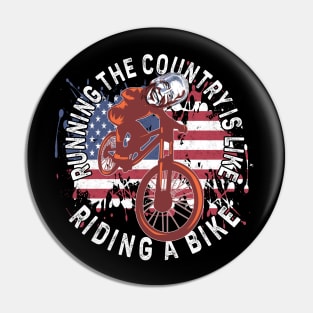 Joe Biden Running The Country Is Like Riding A Bike Biden & Pin