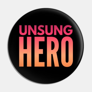 Nurse Unsung Hero Pin