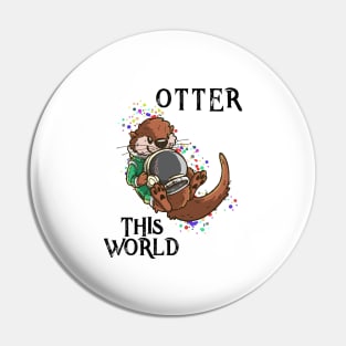 Otter This World T Shirt Pun | Space Astronaut Cute Gift Tee Pin