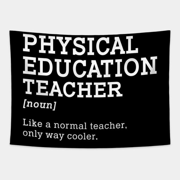 Physical Education Teacher Back To School Tapestry by kateeleone97023