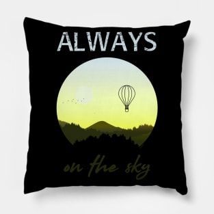 Always on the sky - Hot Air Balloon Pillow