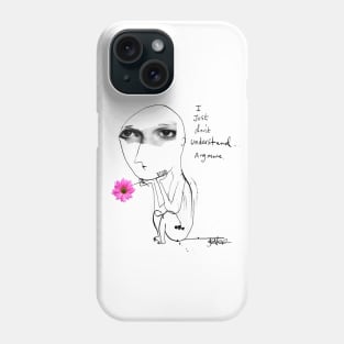 Understand Phone Case