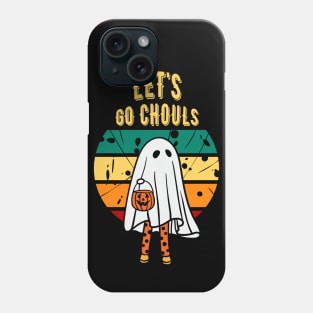 Let's Go Ghouls Phone Case