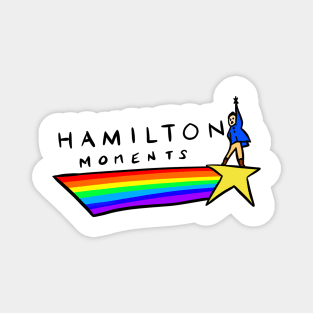 Hamilton Moments! Magnet