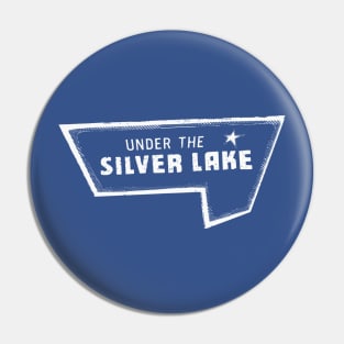 Under the Silver Lake Pin