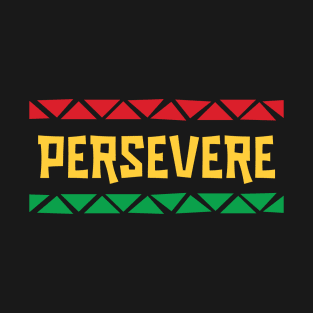 Persevere T-Shirt