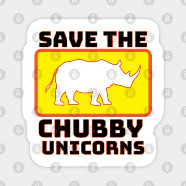 Save the Chubby Unicorns Magnet by zehrdesigns