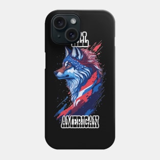 All American Patriotic 4th of July Wolf Phone Case