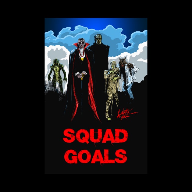 Squad Goals by Art Of Lunatik