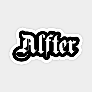 Alfter written with gothic font Magnet
