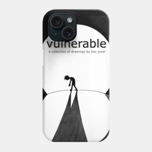 vulnerable Phone Case