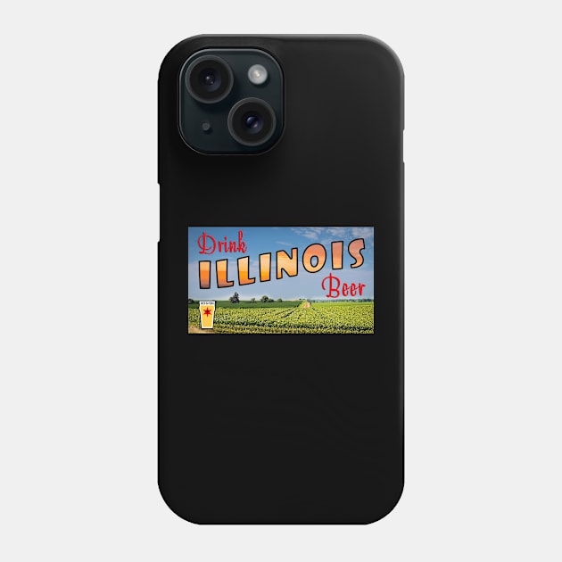 Drink Illinois Beer Phone Case by Beer In Front