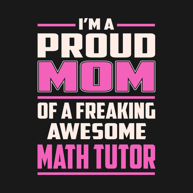 Proud MOM Math Tutor by TeeBi