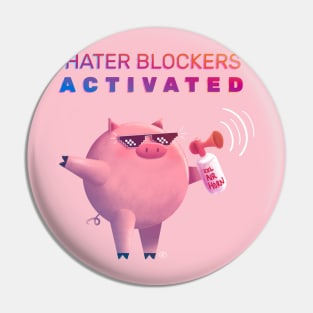 Hater Blockers Activated Pin