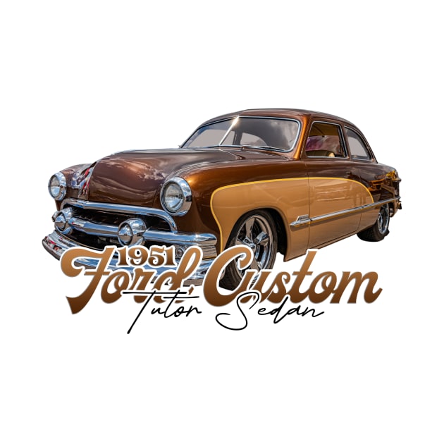 1951 Ford Custom Tudor Sedan by Gestalt Imagery