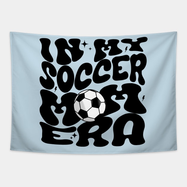 In my soccer mom era mothers day gift Tapestry by TreSiameseTee