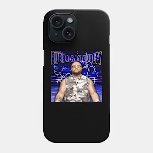 BUBBA RAY DUDLEY Phone Case