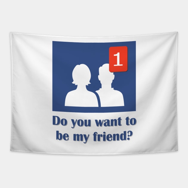 facebook new friend Tapestry by atizadorgris