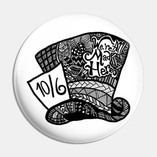 We're All Mad Here Pin