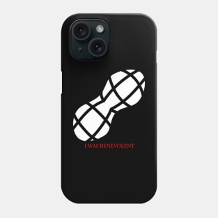 The Shelled One - I was Benevolent Phone Case