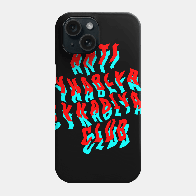 ANTI CYKABLYAT CYKABLYAT CLUB 2 Phone Case by muupandy