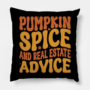 Real Estate Halloween Pumpkin Spice And Real Estate Advice Pillow