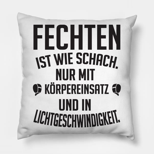 Fechten ist wie schach Pillow by nektarinchen