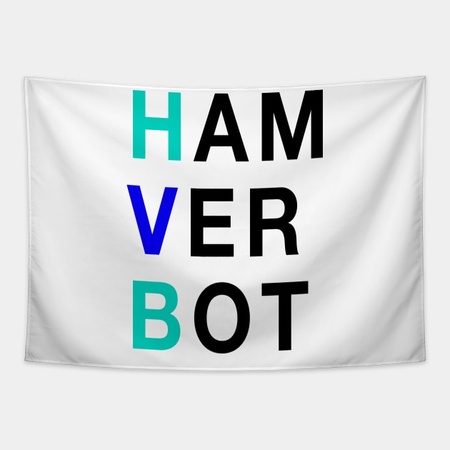 Ham Ver Bot Tapestry by Jps Creatorium