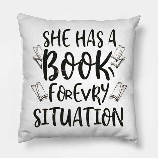 she has a book for every situation Pillow by RalphWalteR