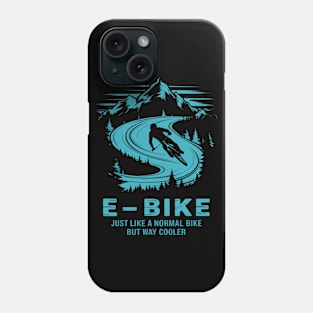 E-Bike Saying Ebiker Cyclist Mountains Nature Phone Case