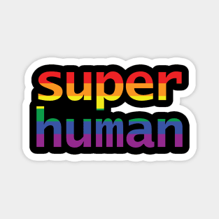 Pride Super Human Magnet