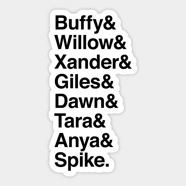 Buffy the Vampire Slayer Cast - Buffy The Vampire Slayer - Sticker