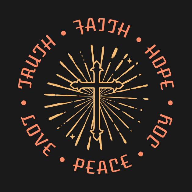 Truth Faith Hope Love Peace Joy by Jackies FEC Store