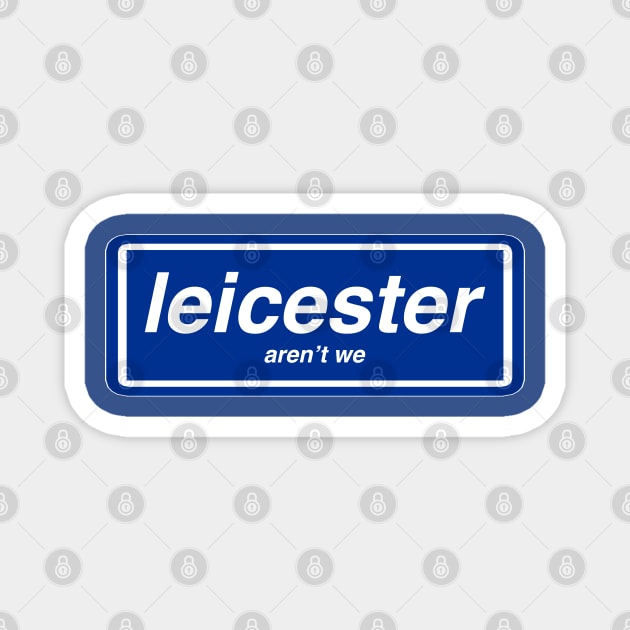 Leicester Magnet by Confusion101