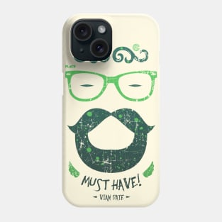 Must Have! Phone Case