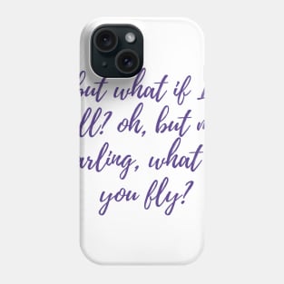 What If You Fly? Phone Case