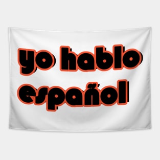 yo hablo español Tapestry