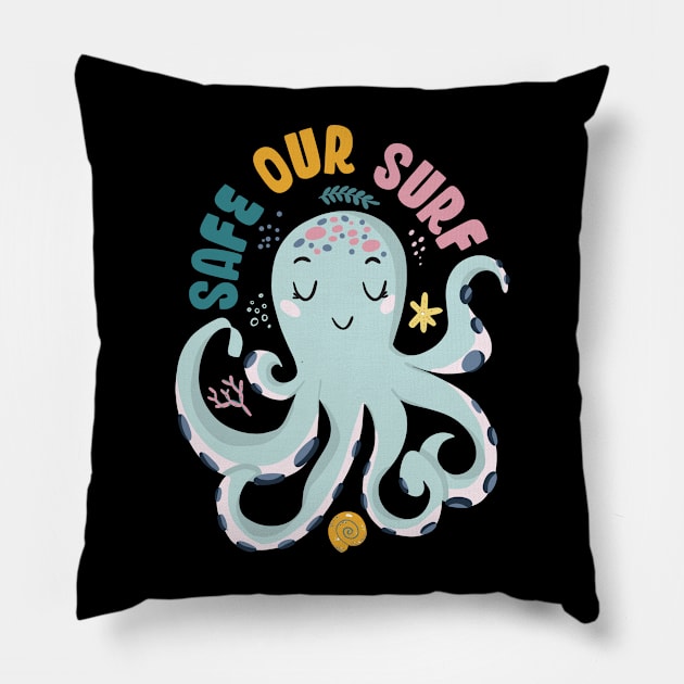 Safe our Surf quote with cute sea animal octopus, starfish, coral and shell aesthetic pastel color illustration. Pillow by jodotodesign