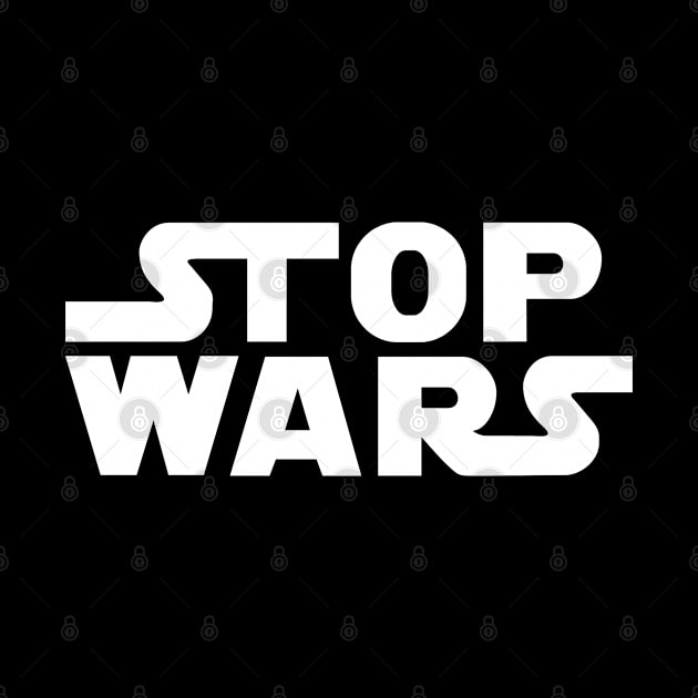 Stop Wars by TMBTM