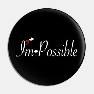 I’m possible Pin