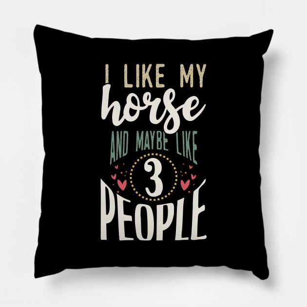 I like My Horse Pillow by Tesszero