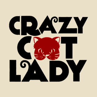 crazy cat lady T-Shirt