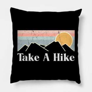 Vintage Camping Hiking Outdoor Mountain Take A Hike Pillow